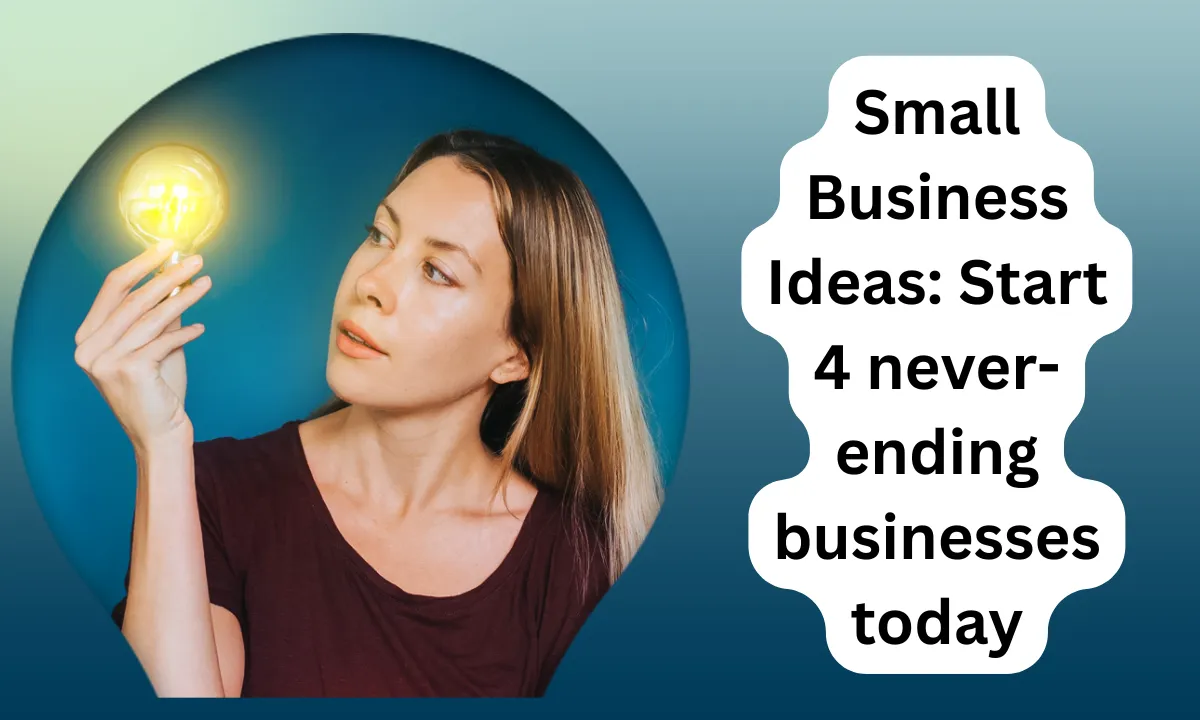 Small Business Ideas